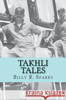 Takhli Tales: and other stories Kaminsky, E. L. 9781481976039 Createspace Independent Publishing Platform