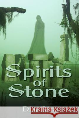 Spirits of Stone Dina Marie Ritz 9781481980746