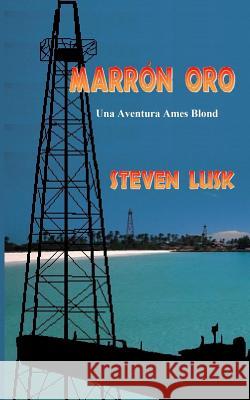 Marron Oro Steven Lusk 9781481982870