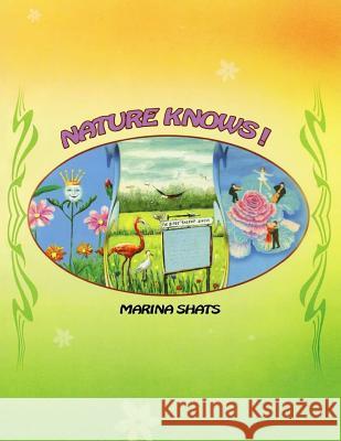 Nature Knows Marina Shats 9781481988964 Createspace
