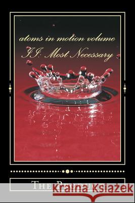 atoms in motion volume II Johnson, Ayesha S. 9781481991018