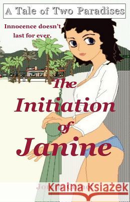 The Initiation of Janine Jonnie Comet 9781481991513