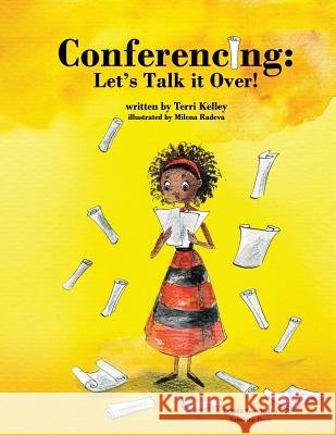 Conferencing: Let's Talk it Over Radeva, Milena 9781481993609