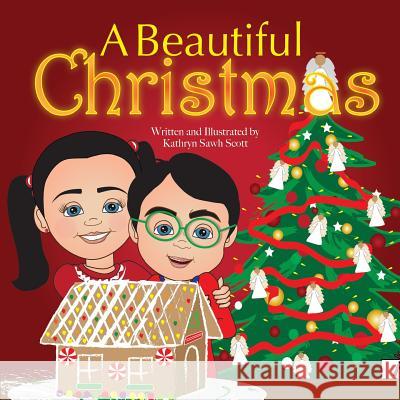 A Beautiful Christmas Kathryn Sawh Scott 9781482021769