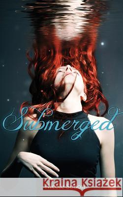 Submerged Nicole Sobon 9781482025293 Createspace