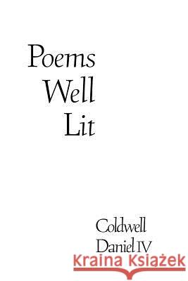 Poems Well Lit Coldwell Danie Barbara DeWolfe Bernard Bailyn 9781482048650