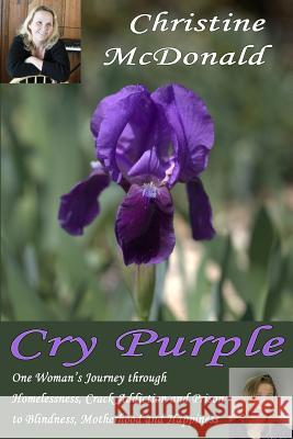 Cry Purple Christine McDonald 9781482053616