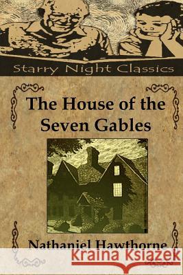 The House Of The Seven Gables Hartmetz, Richard S. 9781482057973