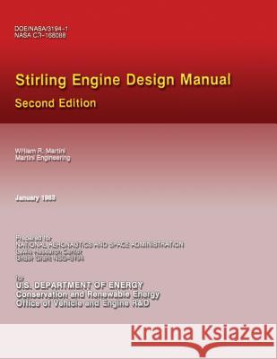 Stirling Engine Design Manual William R. Martini 9781482063035 Createspace