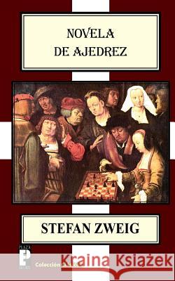 Novela de ajedrez Zweig, Stefan 9781482082951 Createspace