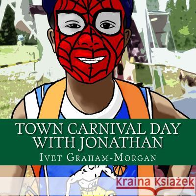 Town Carnival Day With Jonathan Downie, Andrew 9781482087598