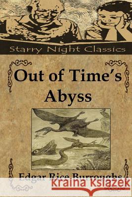 Out of Time's Abyss Edgar Rice Burroughs Richard S. Hartmetz 9781482094824