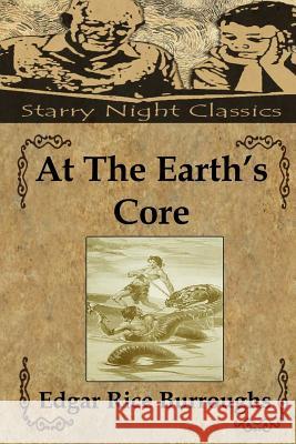 At The Earth's Core Hartmetz, Richard S. 9781482095654 Createspace