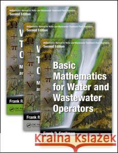 Mathematics Manual for Water and Wastewater Treatment Plant Operators - Three Volume Set Frank R. Spellman 9781482224740