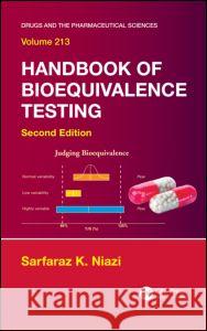Handbook of Bioequivalence Testing Sarfaraz K. Niazi 9781482226379 CRC Press