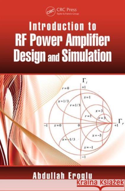 Introduction to RF Power Amplifier Design and Simulation  9781482231649 CRC Press
