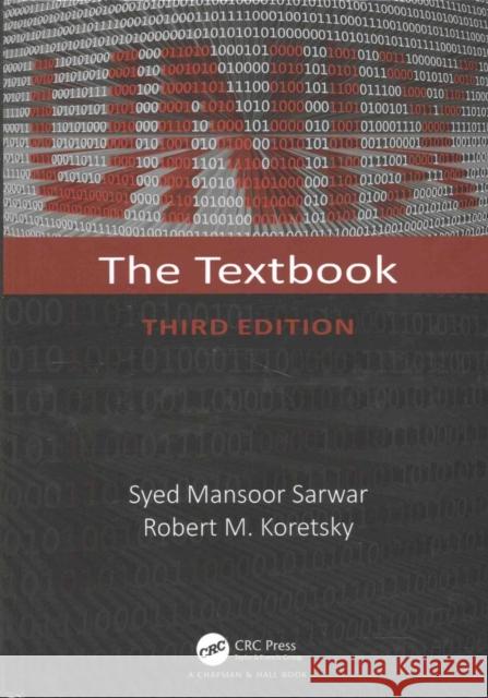 Unix: The Textbook, Third Edition Syed Mansoor Sarwar Robert M. Koretsky 9781482233582 CRC Press