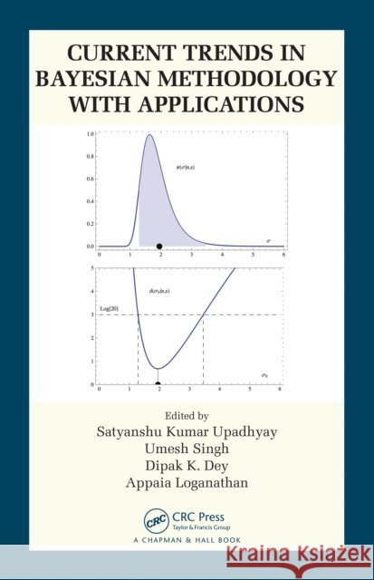 Current Trends in Bayesian Methodology with Applications  9781482235111 Apple Academic Press