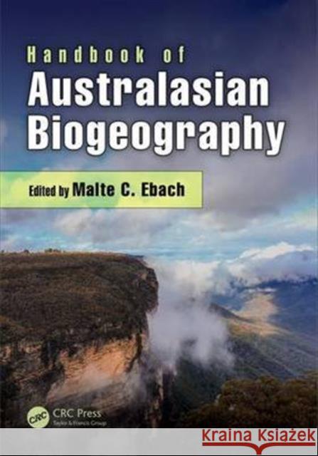 Handbook of Australasian Biogeography  9781482236361 Apple Academic Press