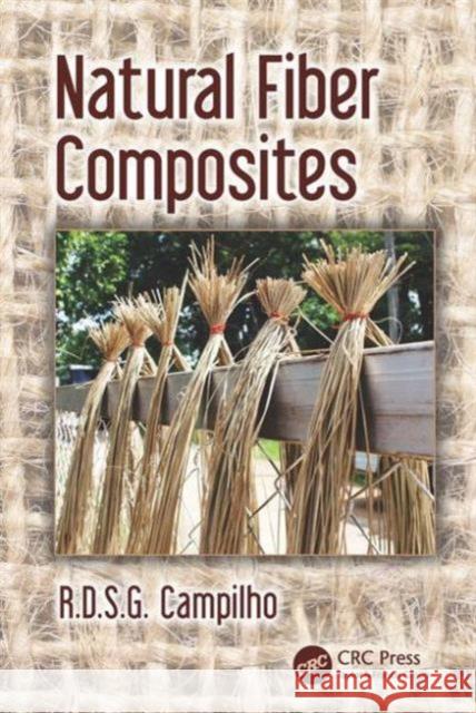 Natural Fiber Composites R. D. S. G. Campilho 9781482239003 CRC Press