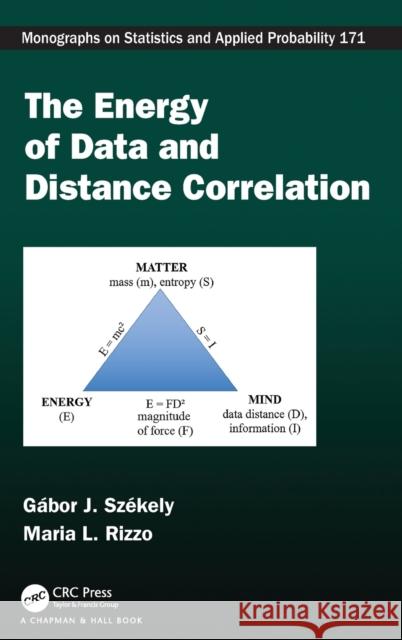 The Energy of Data and Distance Correlation Maria L. Rizzo 9781482242744 Apple Academic Press Inc.