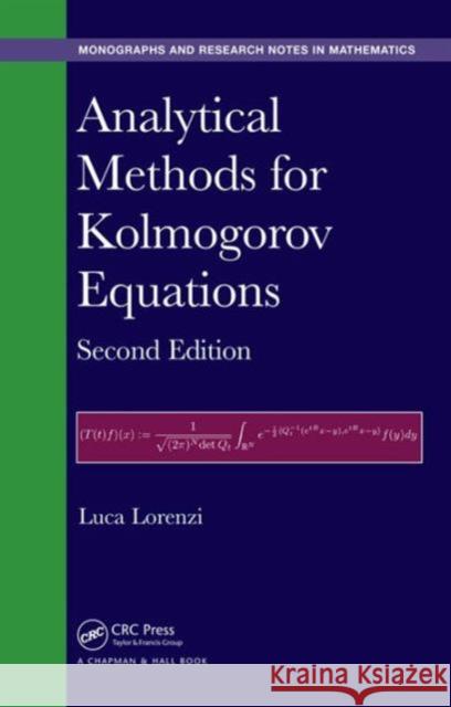 Analytical Methods for Kolmogorov Equations Luca Lorenzi 9781482243321 CRC Press