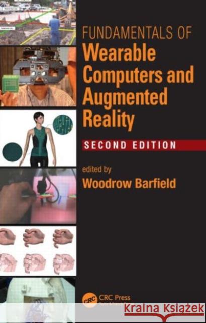 Fundamentals of Wearable Computers and Augmented Reality  9781482243505 CRC Press