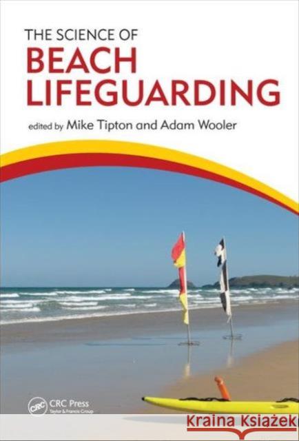 The Science of Beach Lifeguarding  9781482245974 Apple Academic Press