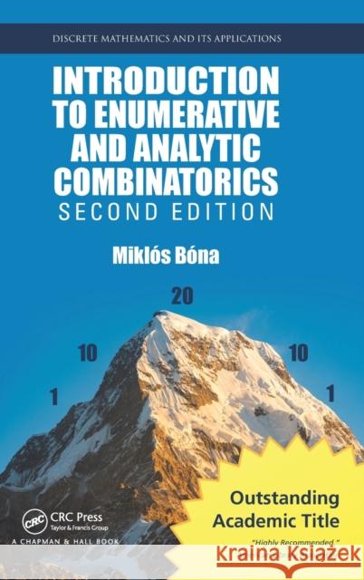 Introduction to Enumerative and Analytic Combinatorics Miklos Bona   9781482249095 Taylor and Francis