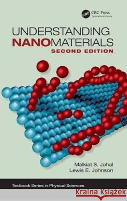 Understanding Nanomaterials Malkiat S. Johal 9781482253221 CRC Press