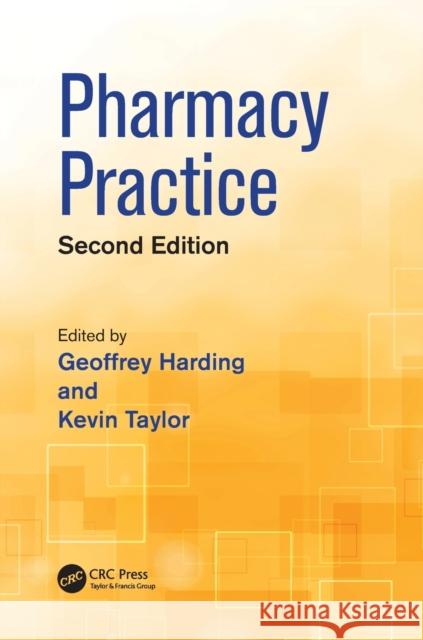 Pharmacy Practice Geoffrey Harding 9781482253429