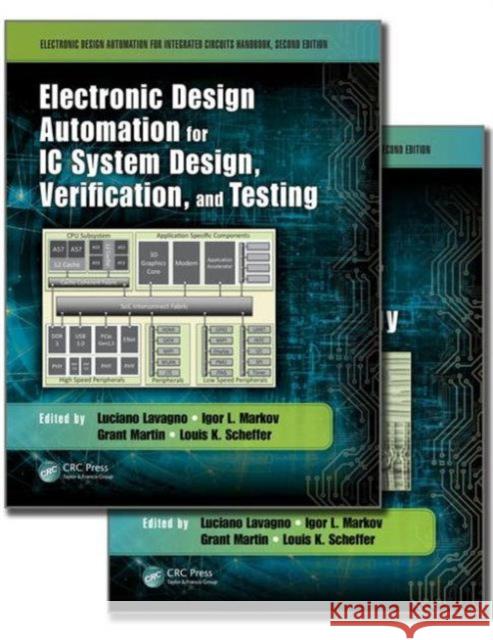 Electronic Design Automation for Integrated Circuits Handbook, Second Edition - Two Volume Set Luciano Lavagno Igor L. Markov Grant E. Martin 9781482254501