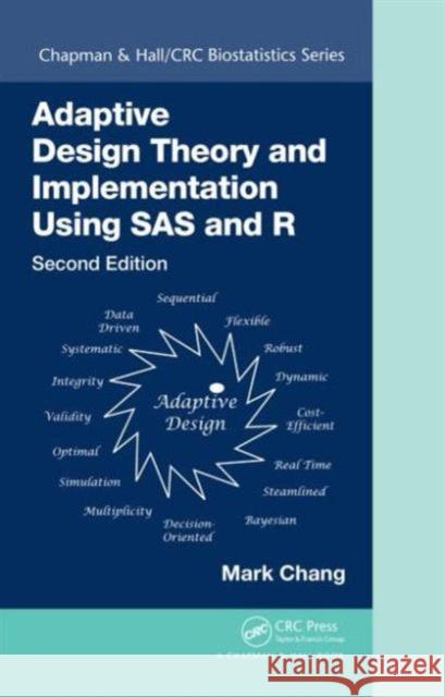 Adaptive Design Theory and Implementation Using SAS and R Mark Chang 9781482256598 CRC Press