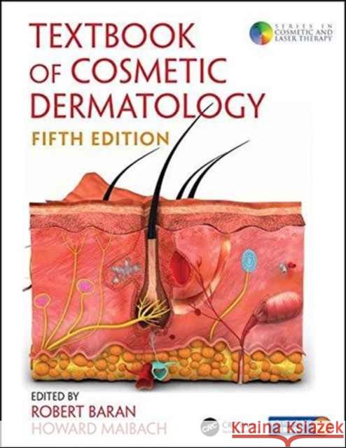 Textbook of Cosmetic Dermatology R. Baran Howard I. Maibach 9781482257342