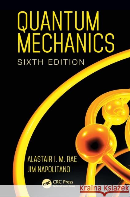 Quantum Mechanics Jim Napolitano 9781482299182