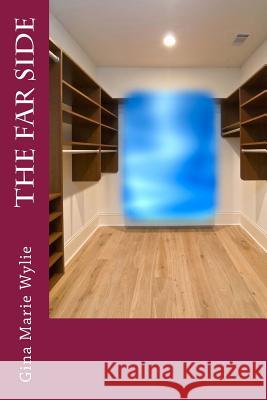 The Far Side Gina Marie Wylie 9781482303025 Createspace