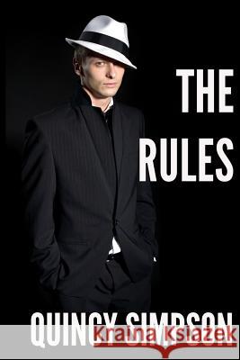 The Rules: A Supernatural Experience Quincy Simpson 9781482304312 Createspace