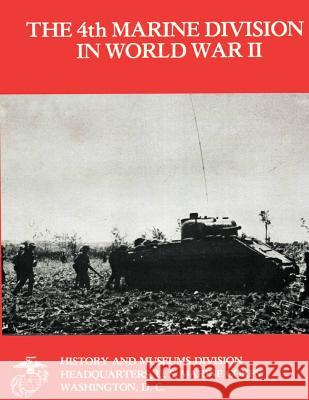 The 4th Marine Division in World War II 1lt John C. Chapi 9781482307924 Createspace