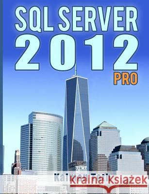 SQL Server 2012 Pro Kalman Toth 9781482311303