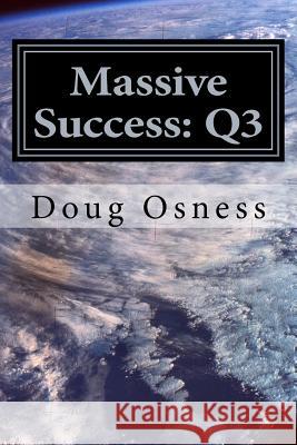Massive Success: Q3 Doug Osness 9781482318197
