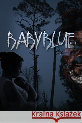 Baby Blue MR Lloyd C. Albritton 9781482327861 Createspace