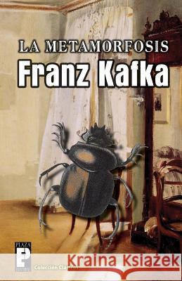 La metamorfosis Kafka, Franz 9781482354973