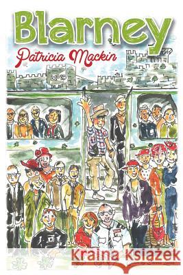 Blarney Patricia Mackin Donna Lucas 9781482360172