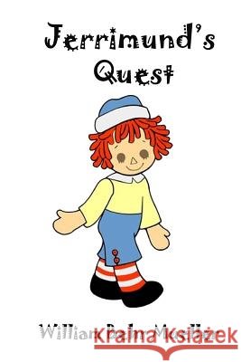 Jerrimund's Quest William Behr Mueller 9781482367614