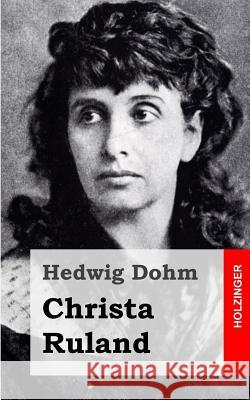 Christa Ruland Hedwig Dohm 9781482380385