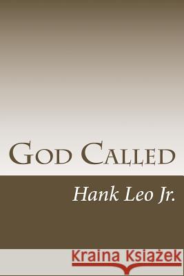 God Called Hank Le 9781482395310