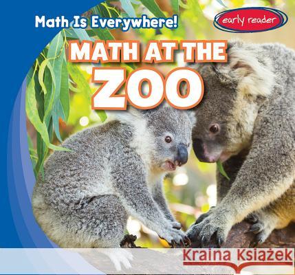 Math at the Zoo Elizabeth Powell 9781482455007