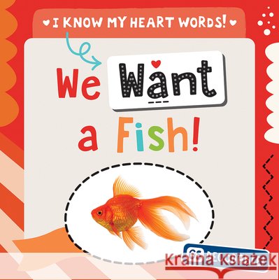 We Want a Fish! Beth Gottlieb 9781482474763