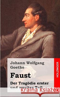 Faust. Eine Tragödie Goethe, Johann Wolfgang 9781482500349 Createspace