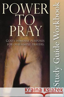 Power To Pray Study Guide Andreson, Nancy 9781482501018